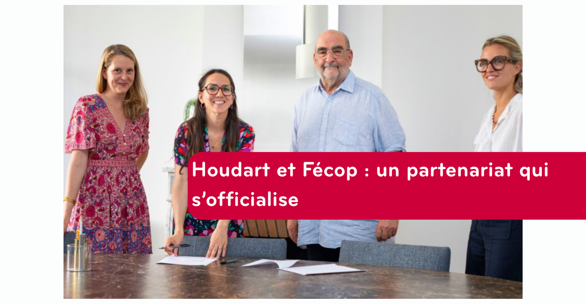 Houdart et fécop, un partenariat qui s'officialise