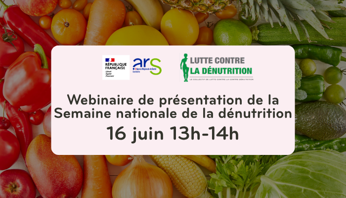 Webinaire de présentation de la Semaine nationale de la dénutrition