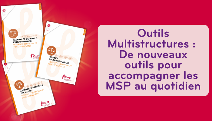 De nouveaux outils pour accompagner les MSP au quotidien