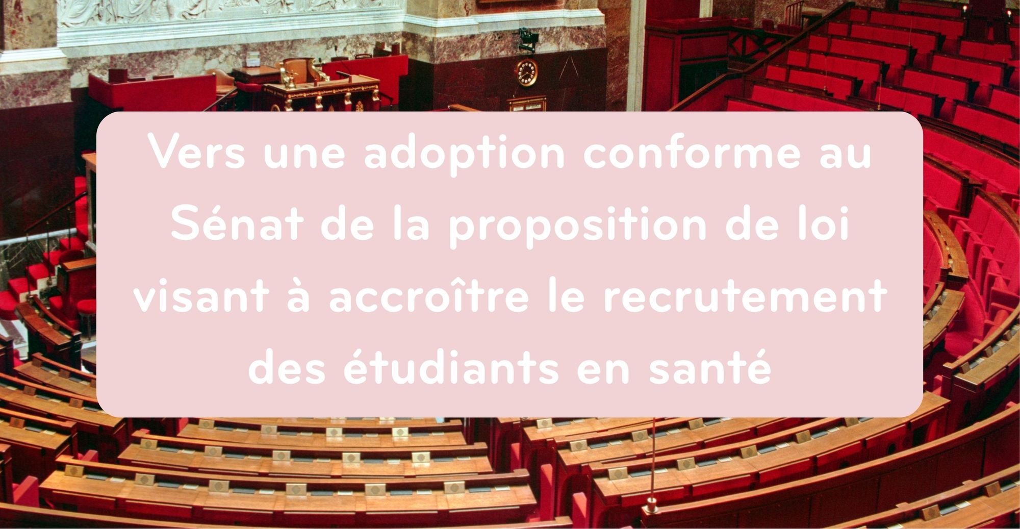 Vers une adoption conforme au Sénat de la proposition de loi visant à accroître le recrutement des étudiants en santé