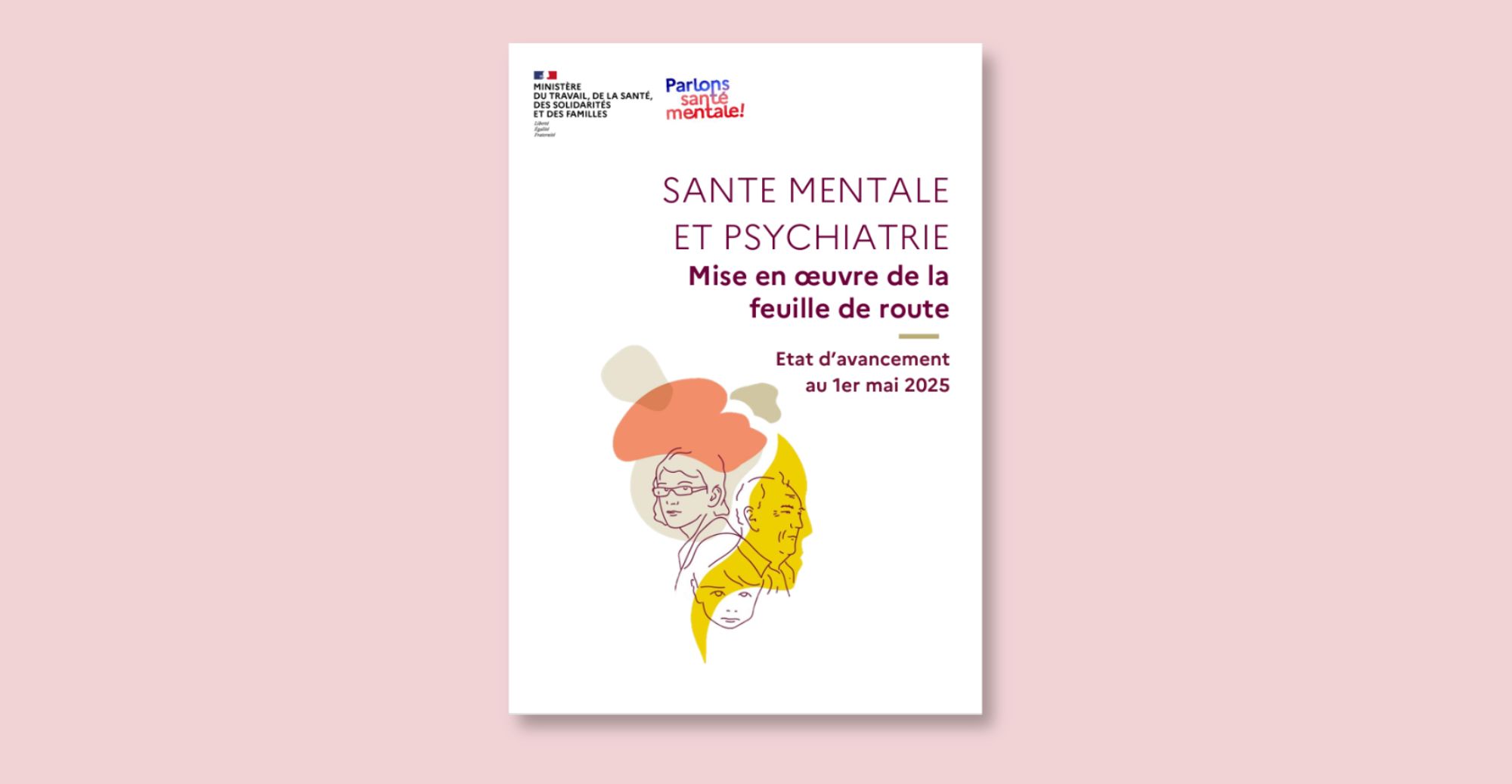 SANTE MENTALE ET PSYCHIATRIE Mise en œuvre de la feuille de route