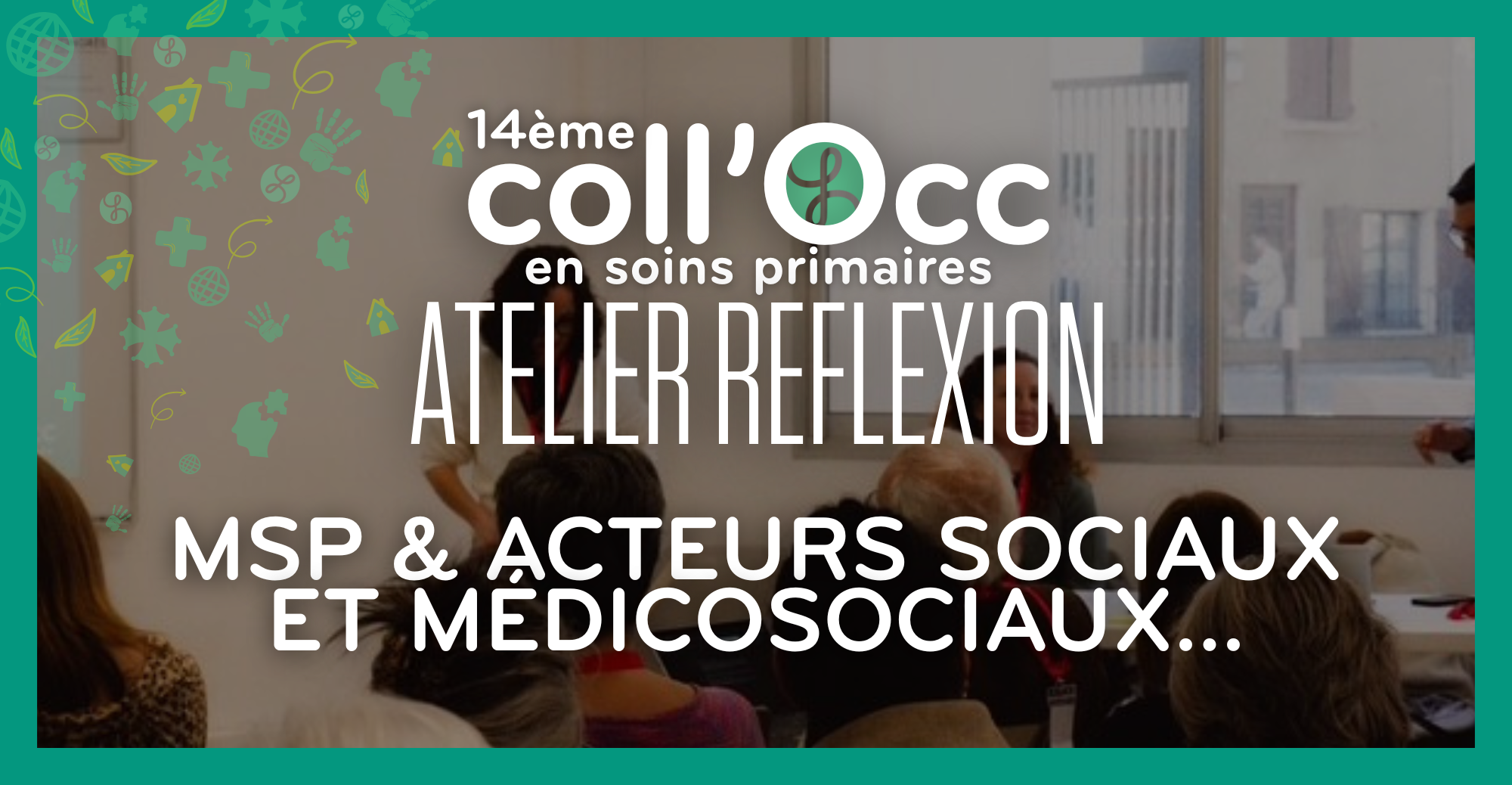 MSP & acteurs médico-sociaux, sociaux et sanitaires : renforcer les approches entre soin, accompagnement social et autonomie