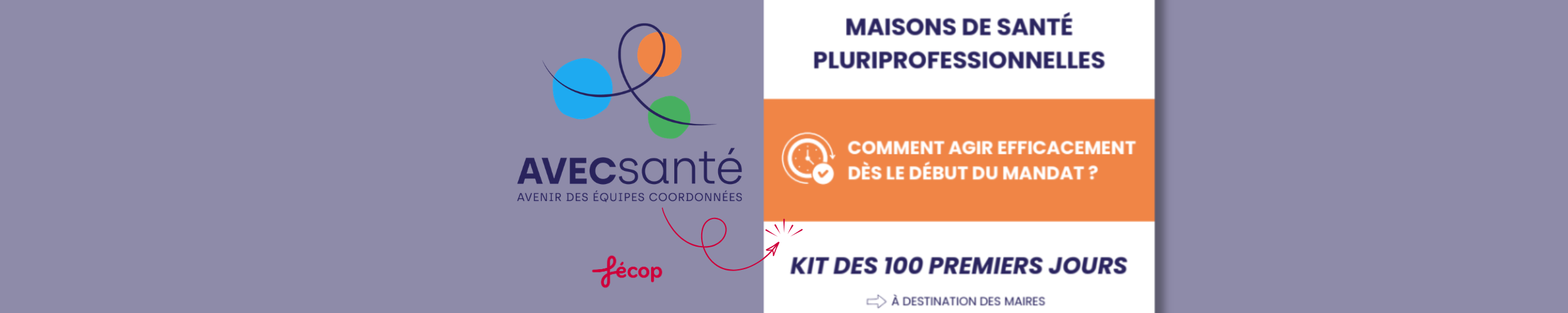 comment agir dès le début du mandat : un kit pour les maisons de santé pluriprofessionnelle