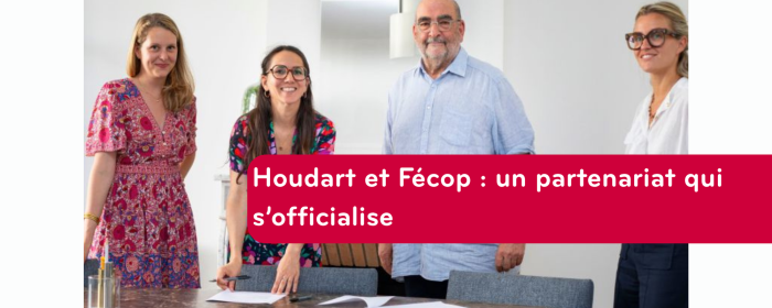 Houdart et fécop, un partenariat qui s'officialise
