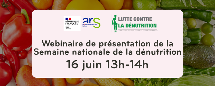 Webinaire de présentation de la Semaine nationale de la dénutrition
