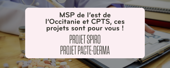 Mieux repérer plus tôt : deux projets pour les MSP et CPTS d’Occitanie