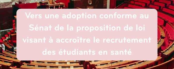 Vers une adoption conforme au Sénat de la proposition de loi visant à accroître le recrutement des étudiants en santé