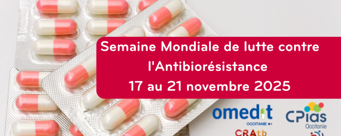 Semaine Mondiale de Lutte contre l’Antibiorésistance 
