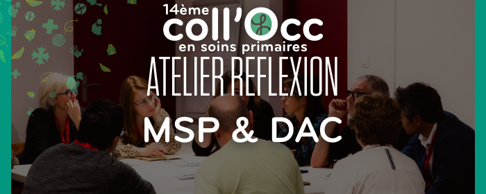 MSP & DAC : mieux se connaître pour mieux accompagner les parcours complexes
