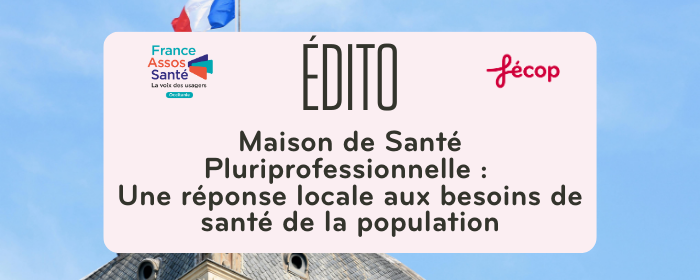 Maison de Santé Pluriprofessionnelle :  Une réponse locale aux besoins de santé de la population