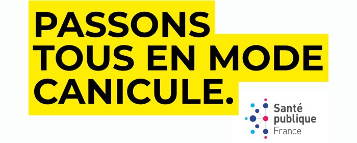 Passons tous en mode canicule