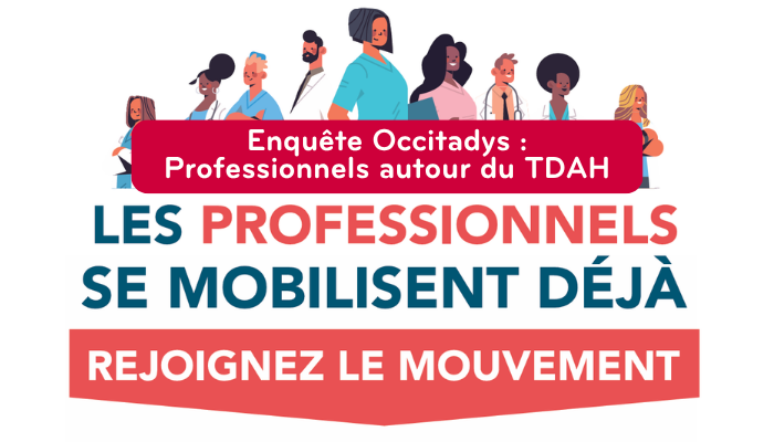 Enquête Occitadys : Professionnels autour du TDAH