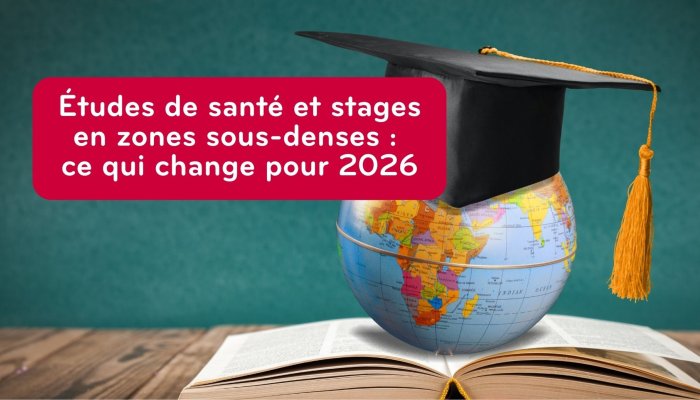  Déserts médicaux : une circulaire précise l’accès aux études de santé